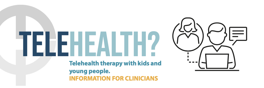 Clinician eBook on Telehealth for kids &amp; teens