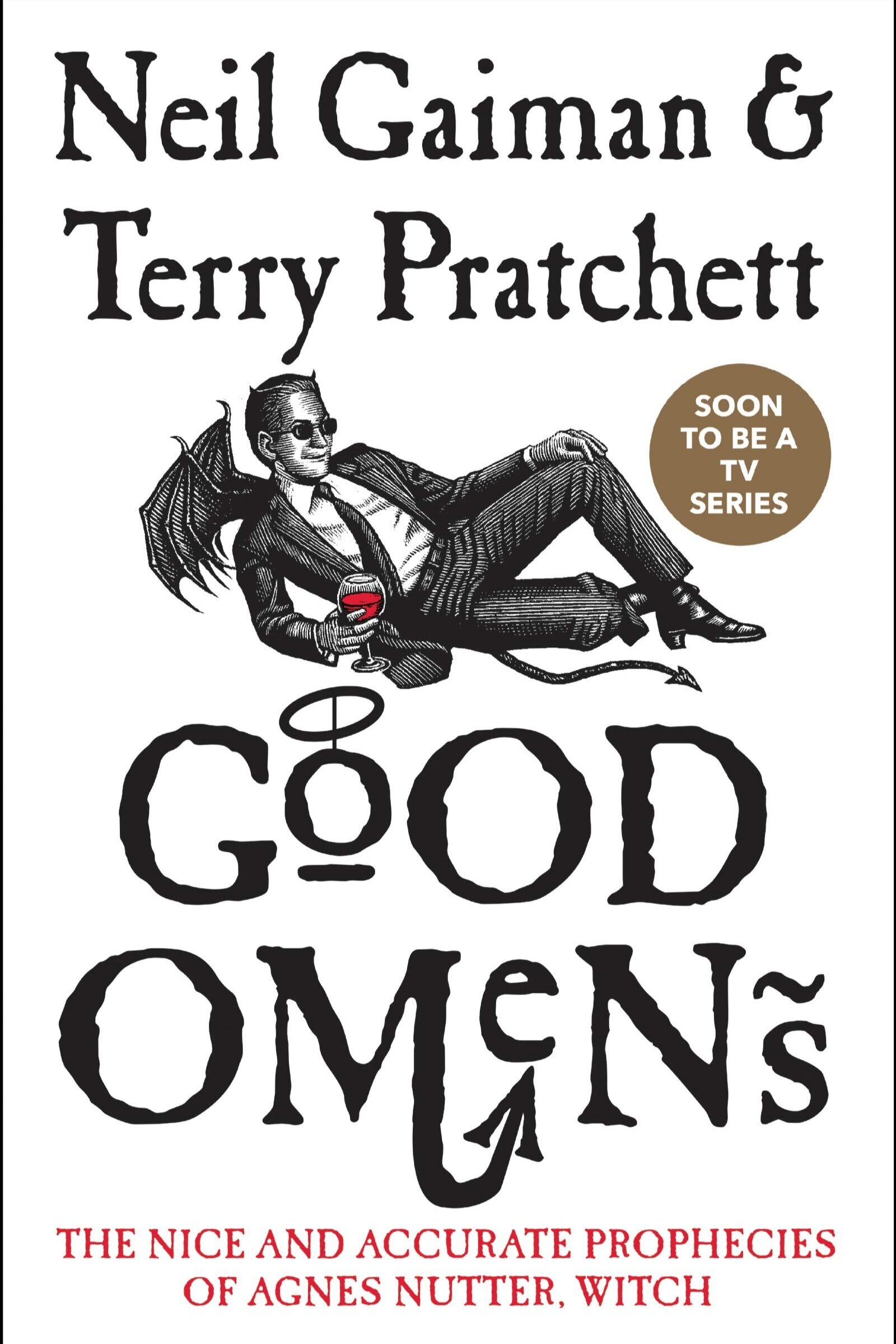 Good Omens, by Neil Gaiman & Terry Pratchett