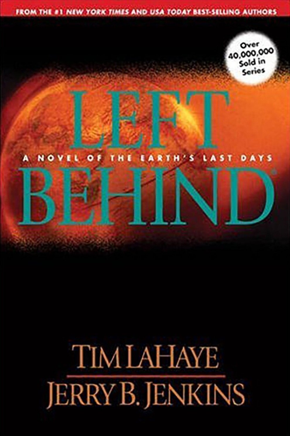 Left Behind, by Tim LaHaye