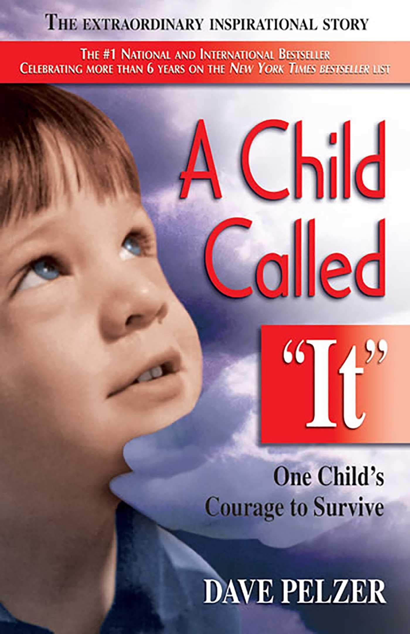 A Child Called "It," by Dave Pelzer