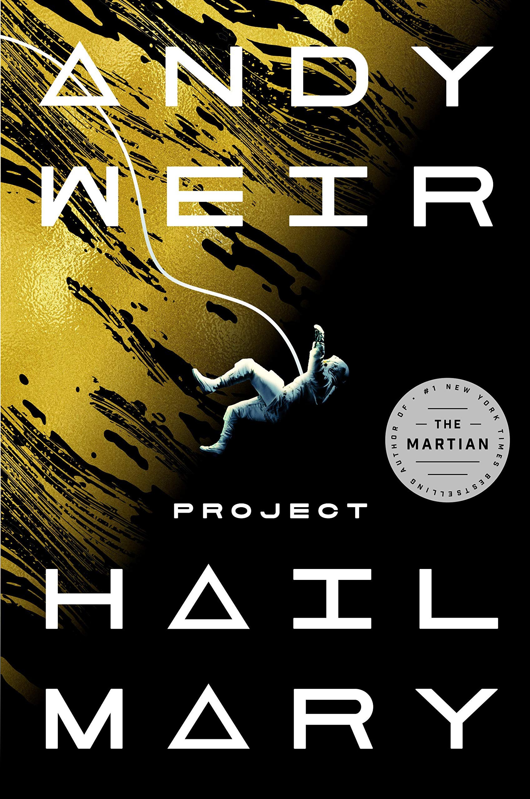 Project: Hail Mary, by Andy Weir