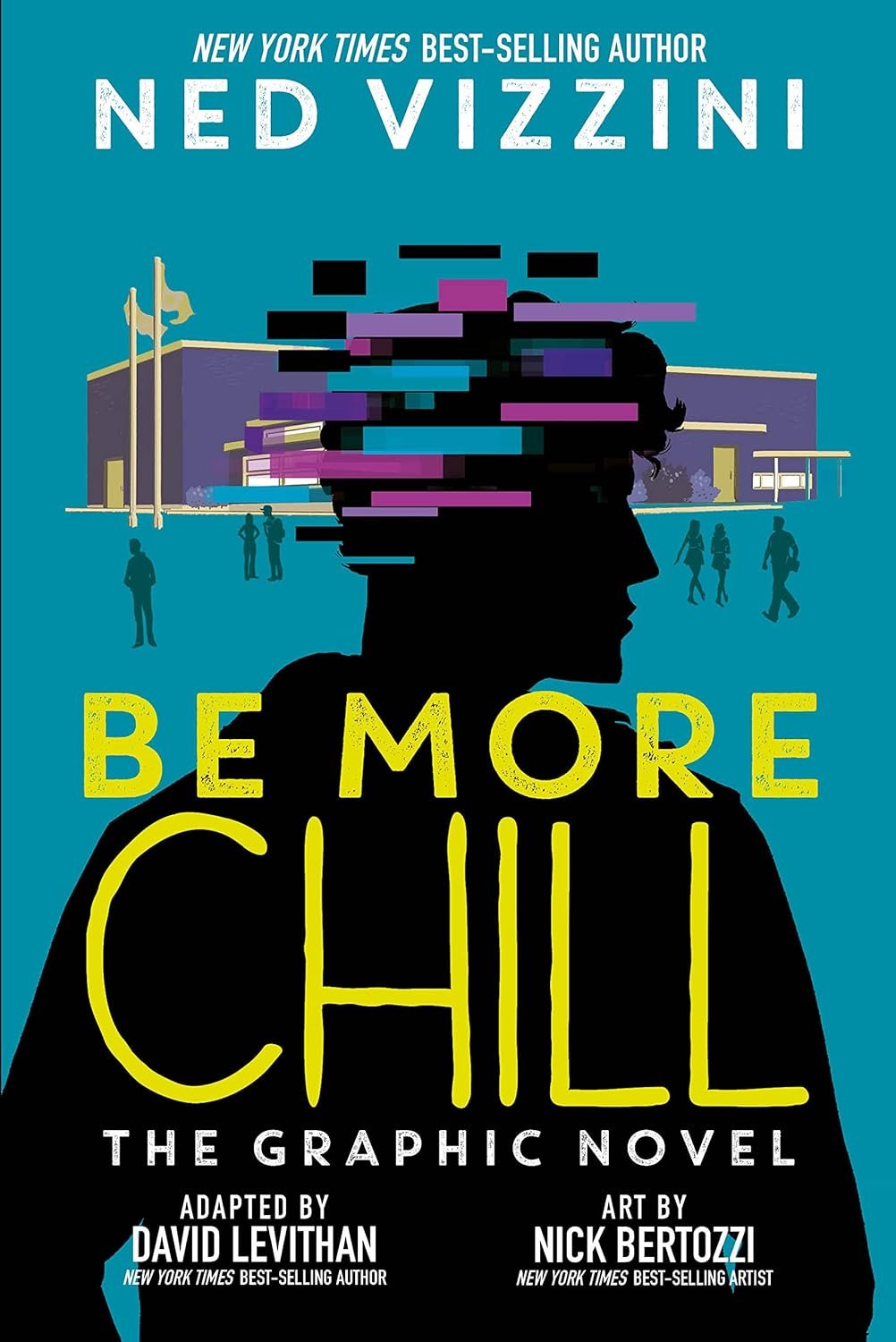 Be More Chill by Ned Vizzini