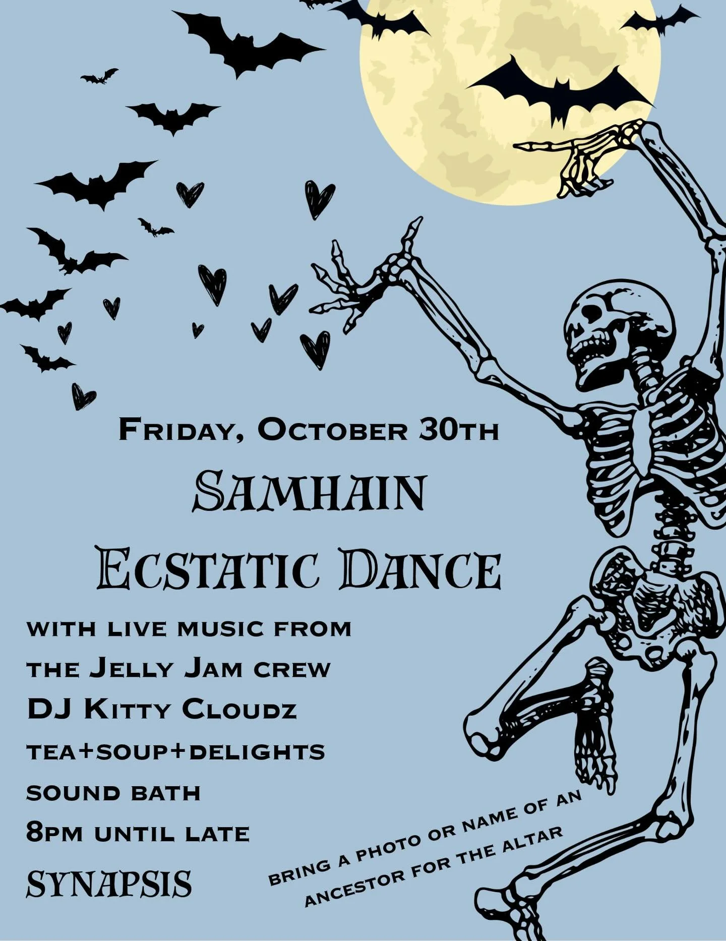 🎃 SPECIAL ECSTATIC DANCE 🎃
🎃 THIS FRIDAY AT SYNAPSIS 🎃

Featuring LIVE MUSIC from the local community of 
THE JELLY JAM 👽🛸🪼🍄🌙 8-9:30 pm
And a DJset by 
➡️ KITTY CLOUDZ 😸🌈☁️✨ 9:30 pm until late

Come shake your bones 🦴 to these sweet eclec