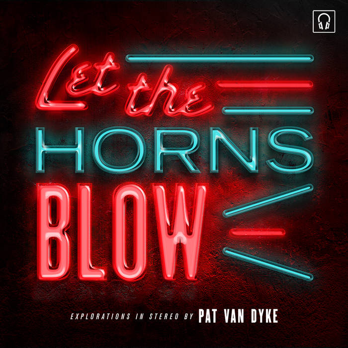 PVD - Let the Horns Blow.jpg