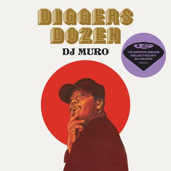 Diggers Dozen - DJ Muro DJ Muro  .jpeg