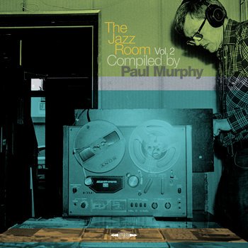 The Jazz Room Vol. 2 compiled by Paul Murphy Paul Murphy  .jpeg