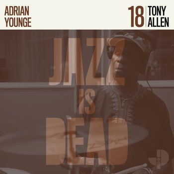 Tony Allen JID018 Tony Allen, Adrian Younge  .jpeg