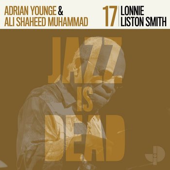 Lonnie Liston Smith JID017 Lonnie Liston Smith, Adrian Younge, Ali Shaheed Muhammad  .jpeg