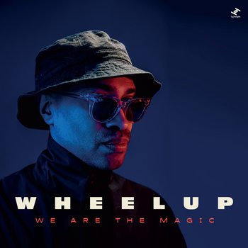 We Are The Magic WheelUp  .jpeg