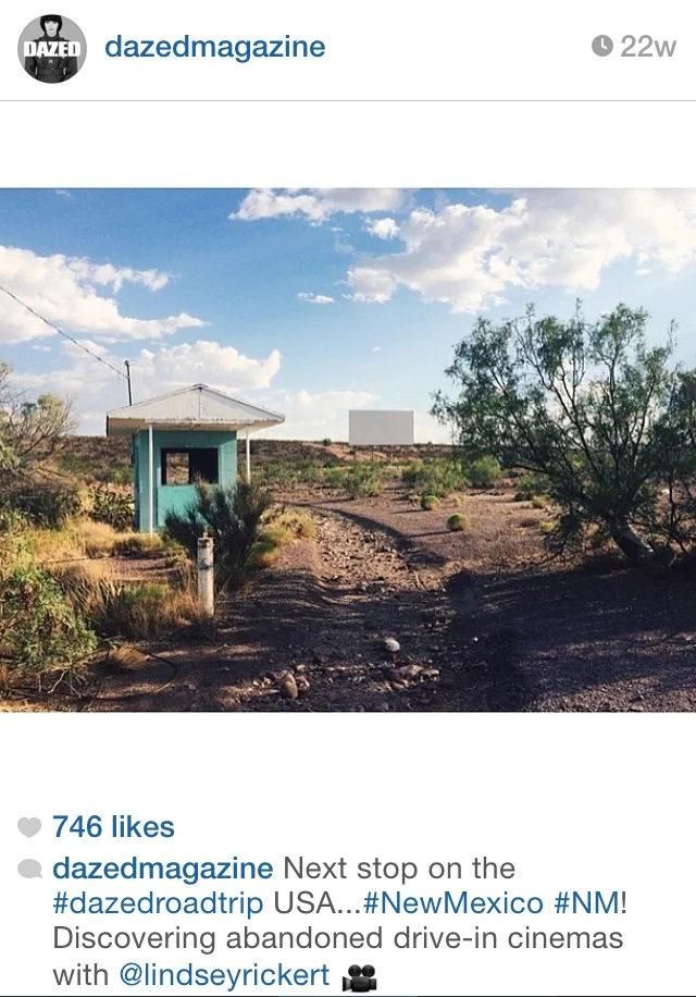 While I was on the road I had one of my drive-in theatre images from New Mexico featured on Dazed Magazine's Instagram.