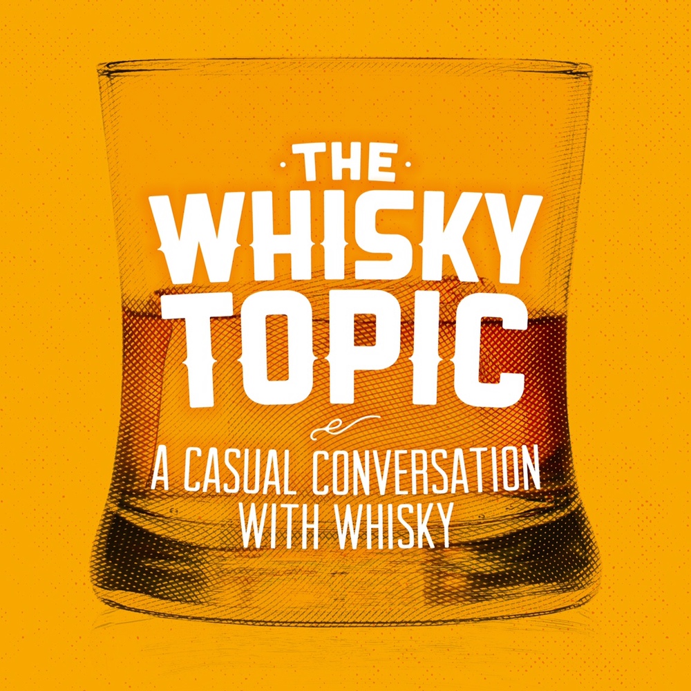 podcast cover for The Whisky Topic