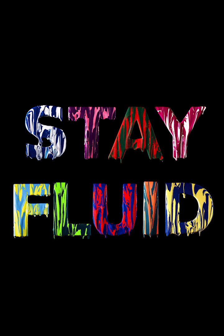 STAY_FLUID.gif