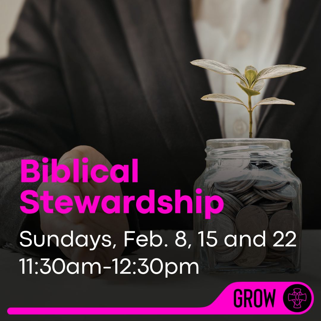 Biblical Stewardship Class