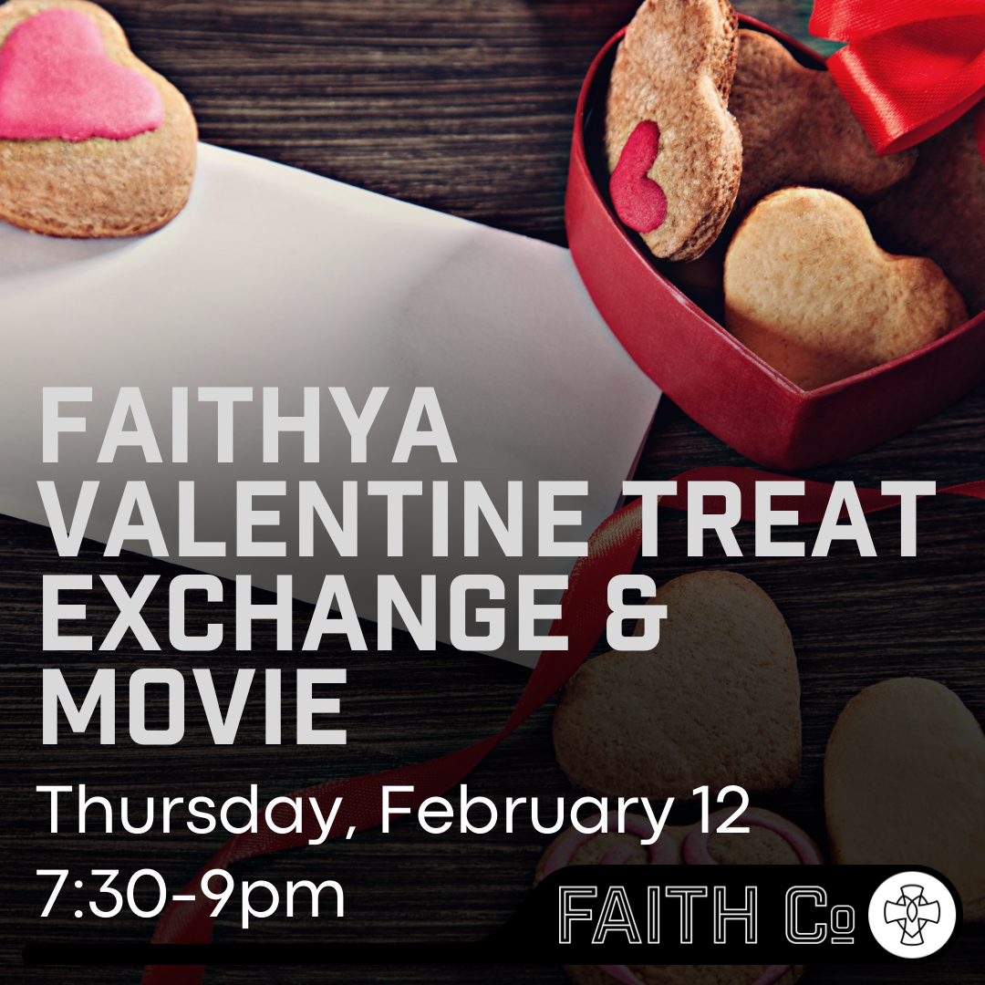 FaithYA Valentine Treat Exchange &amp; Movie