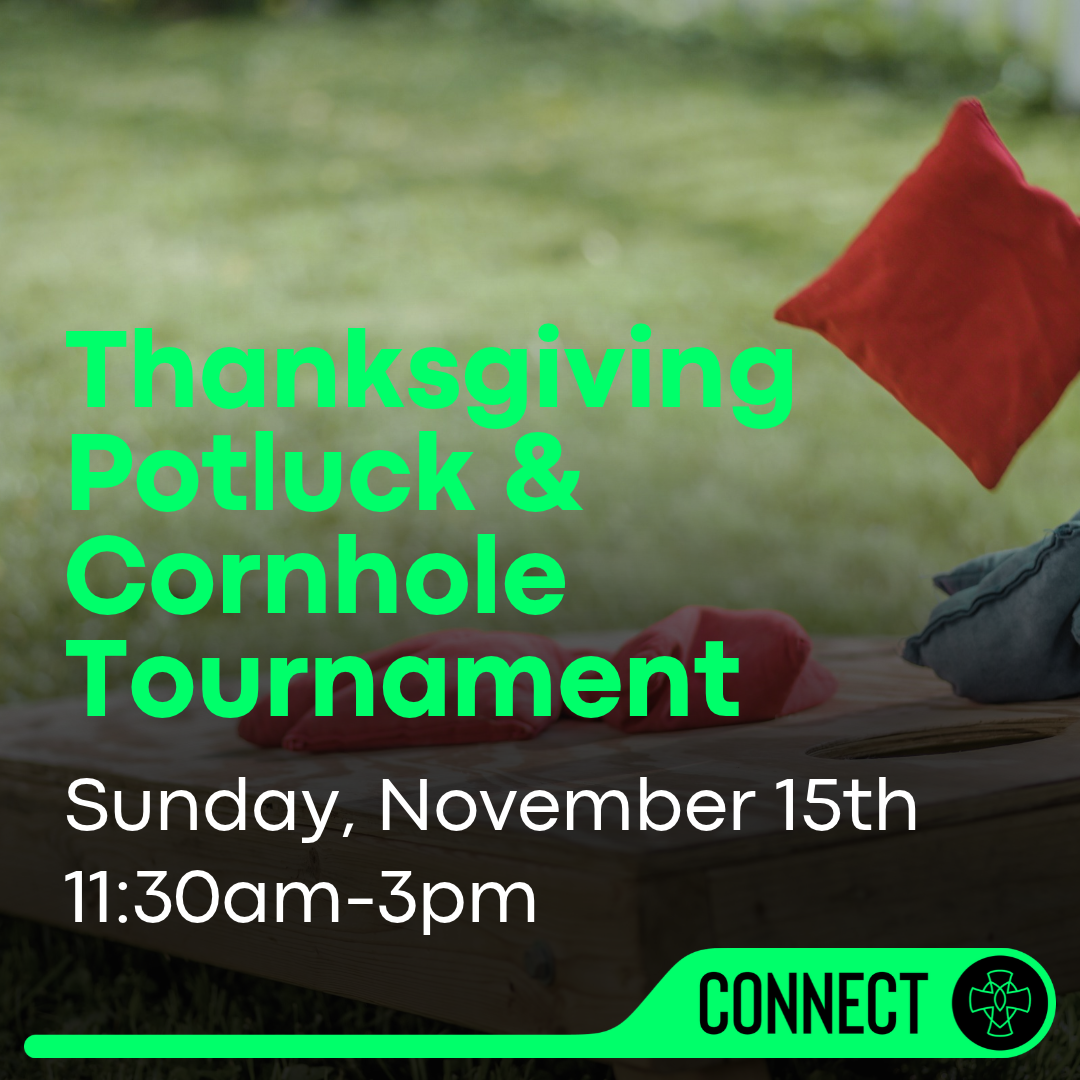 Thanksgiving Potluck &amp; Cornhole Tournament