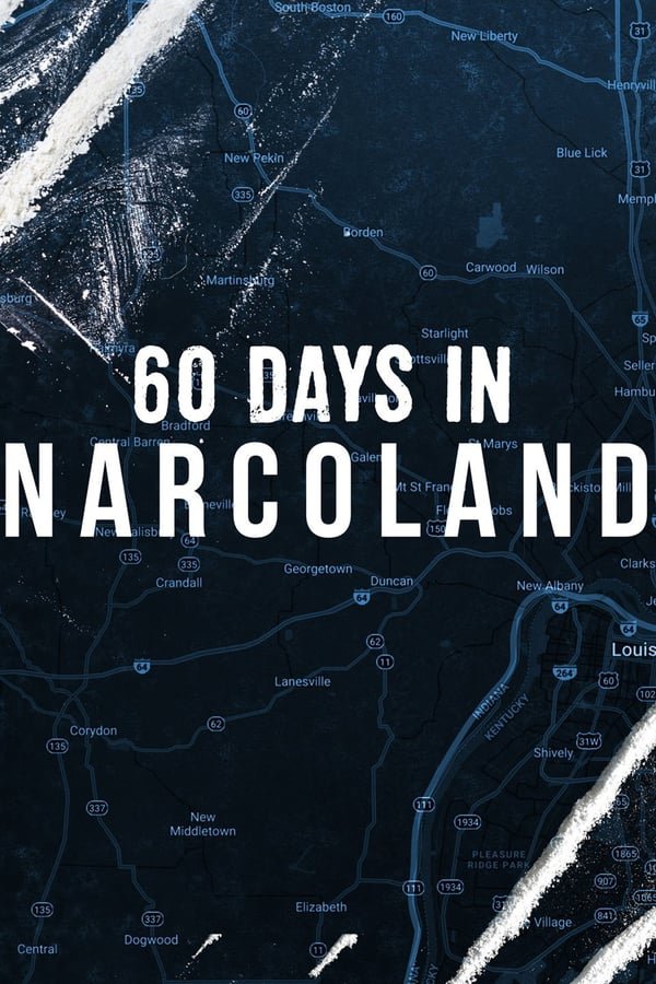 60 Days In- Narcoland.jpg