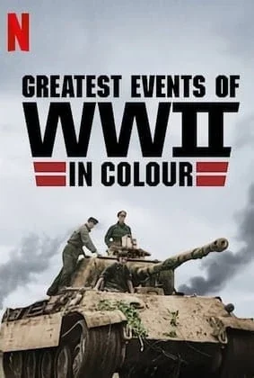 Greatest Events of WWII in Colour 2.webp