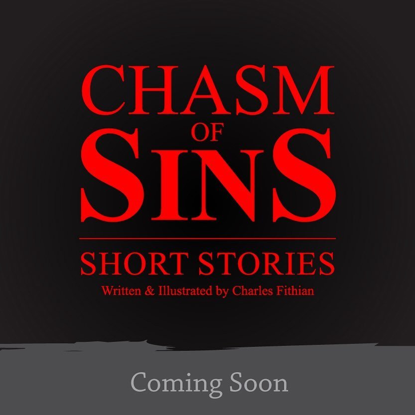 Announcing &ldquo;Chasm of Sins: Short Stories&rdquo; written and illustrated by Charles Fithian. COMING SOON!! #ChasmOfSins #CoolDojo #amazonkindle