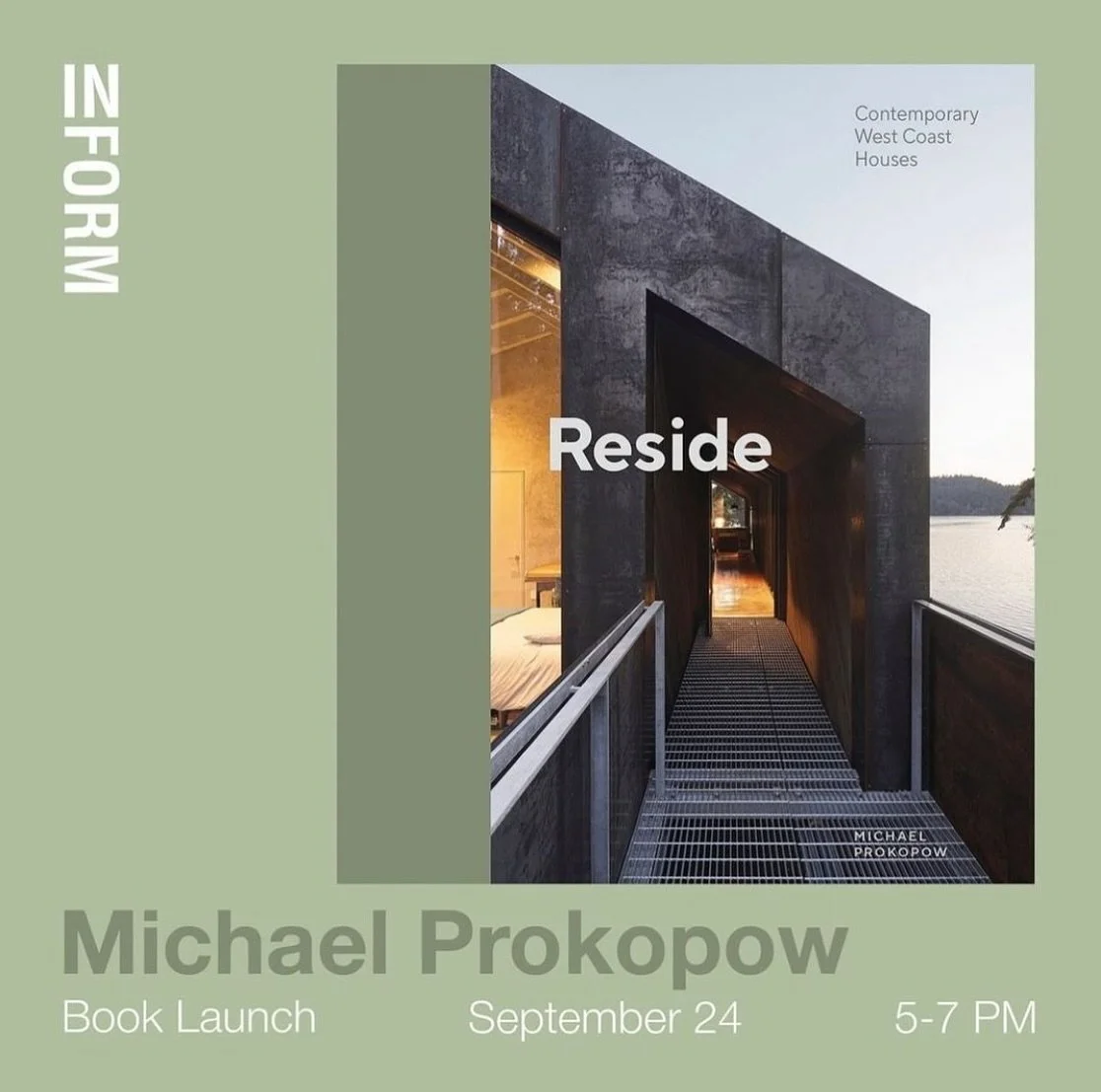 Tonight we celebrate the launch of Reside: Contemporary West Coast Houses with author Dr. Michael J. Prokopow and introduction by @cuddingtonclinton. 

Location: @informinteriors Gastown
Time: 5-7pm, talk begins at 6pm
Copies will be available for sa