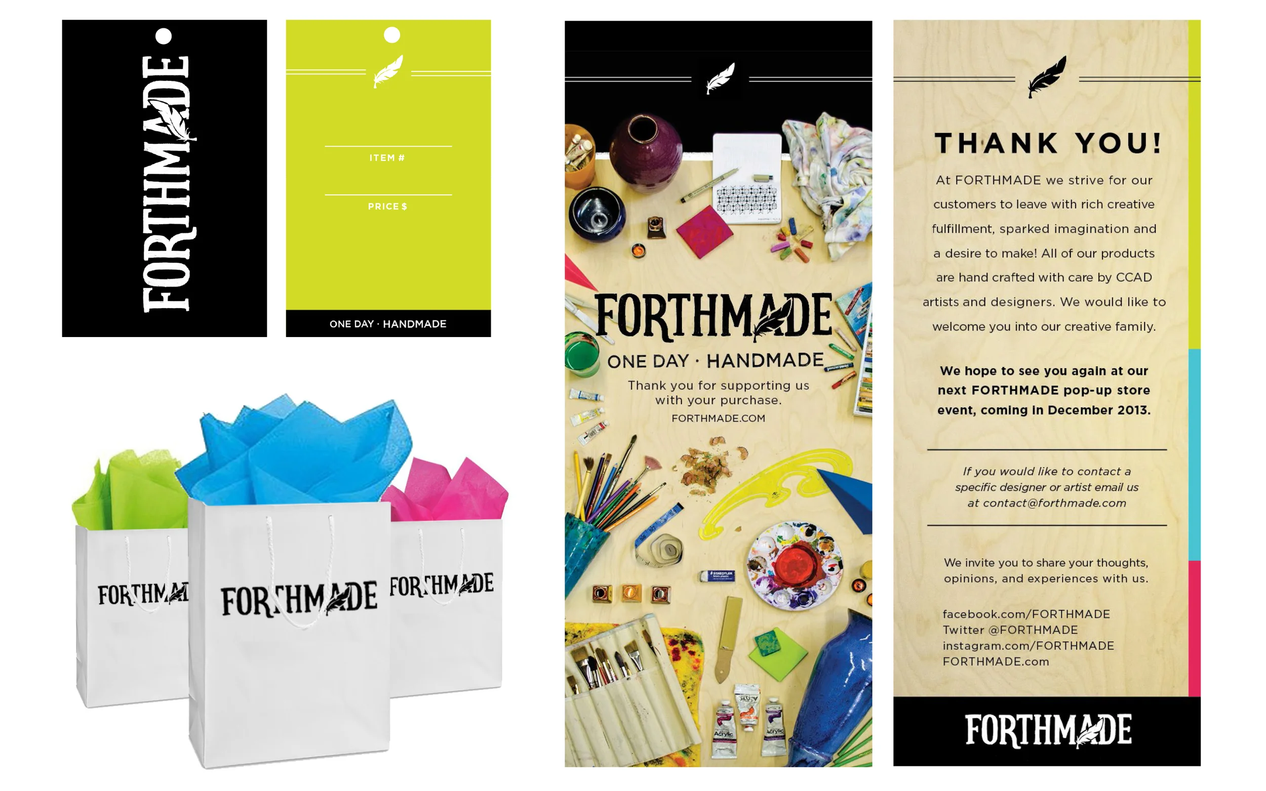 Our relationship with our customers didn't end after the purchase - flyers were inserted into each branded bag encouraging them to share their thoughts on the experience, stay in touch, and be ready for the next CCAD pop-up shop event.