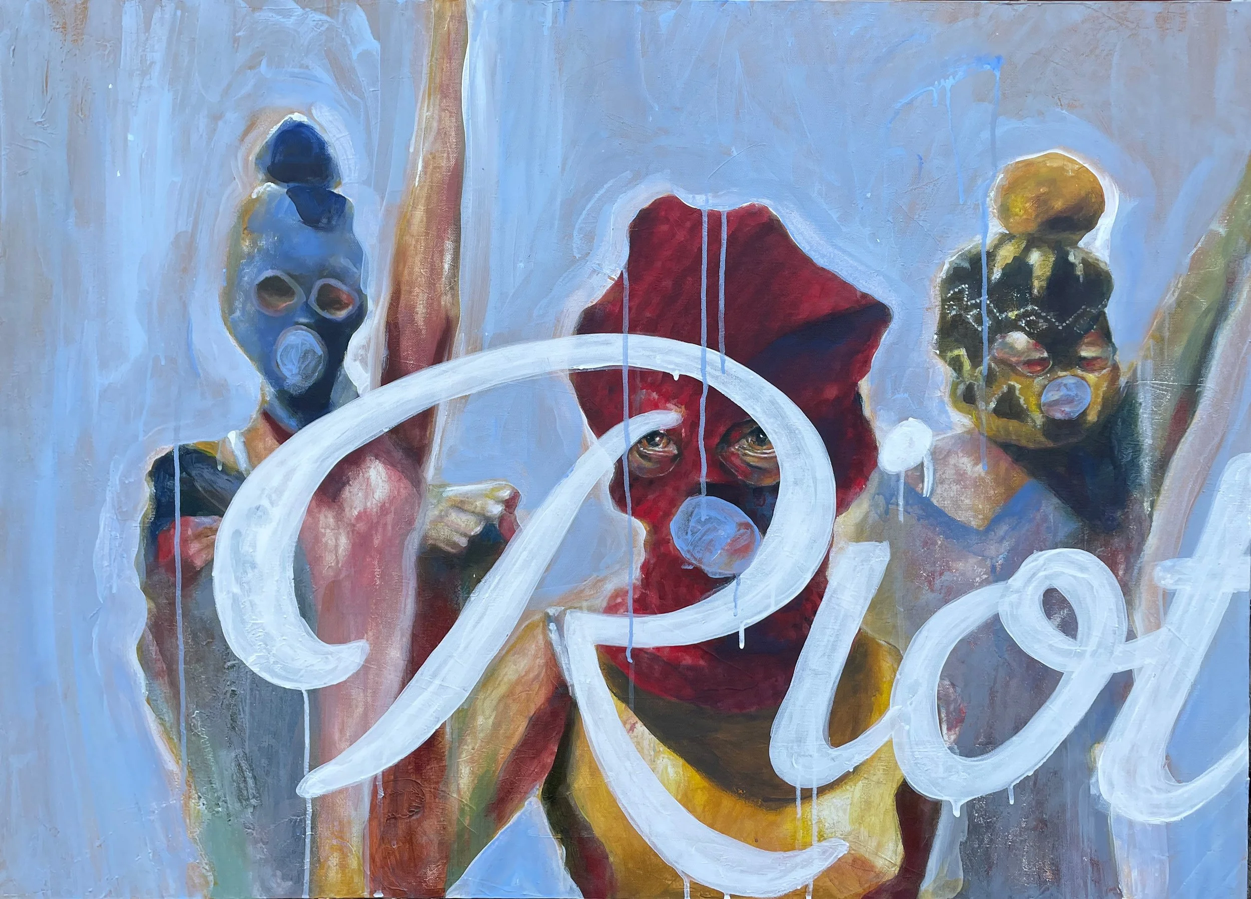 WHAT A RIOT   |   40"X30"