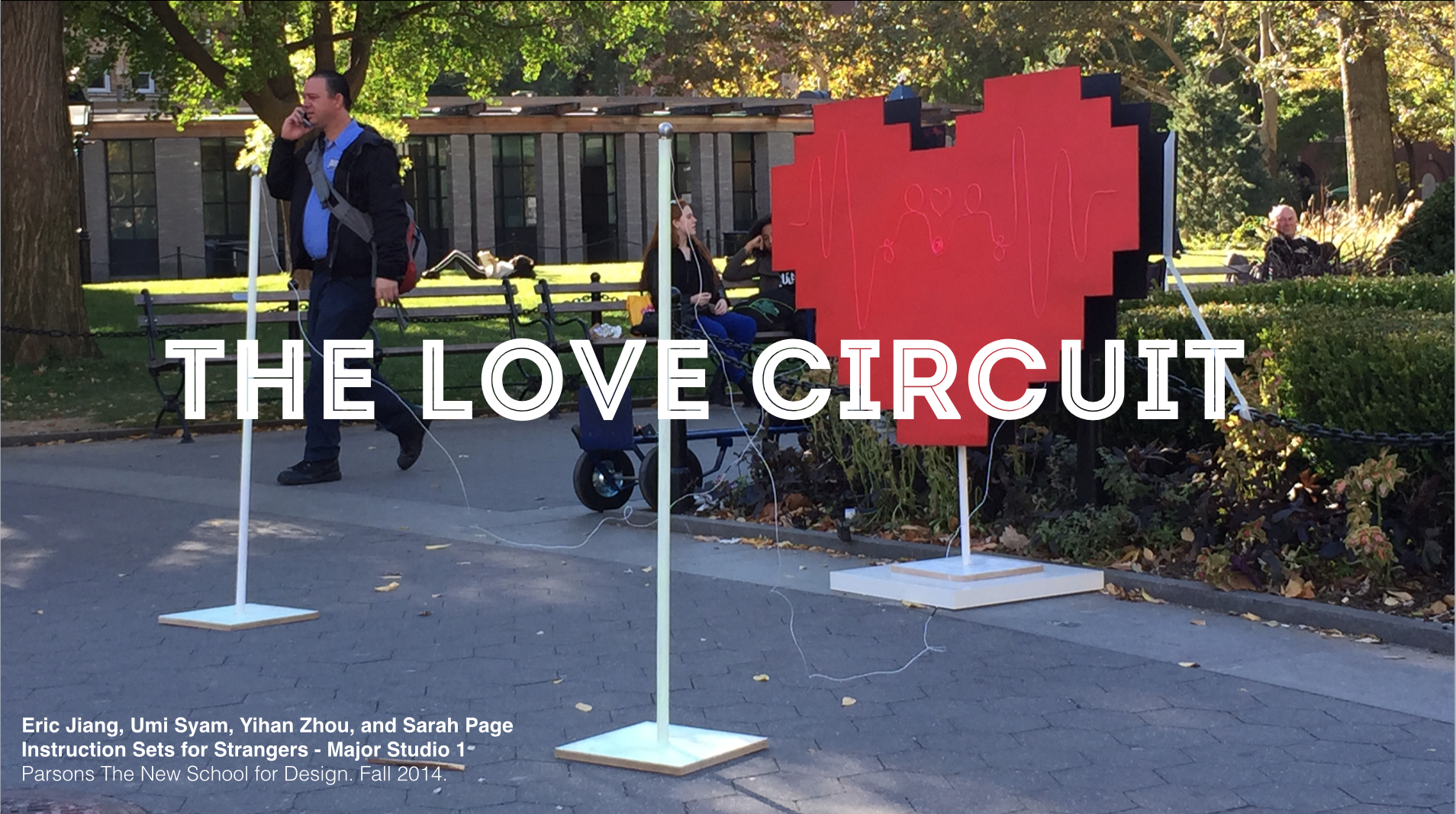 The Love Circuit at Washington Sq. Park