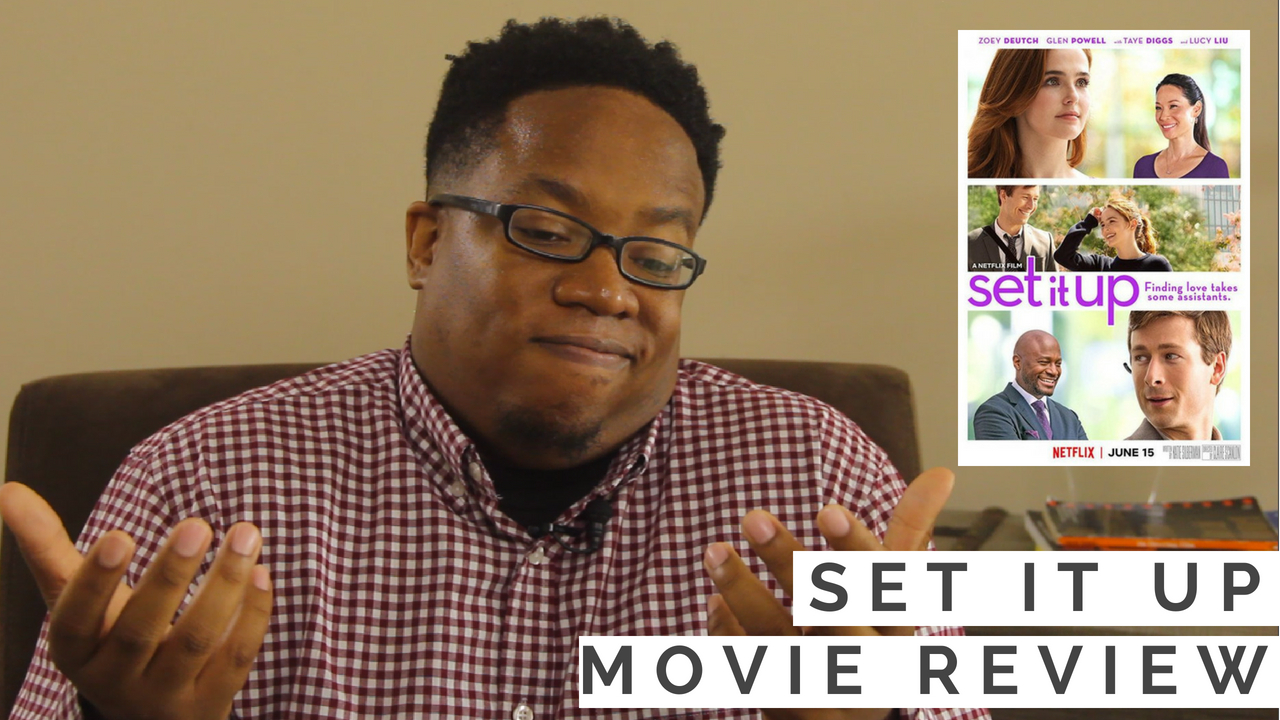 Netflix's "Set It Up" Movie Review