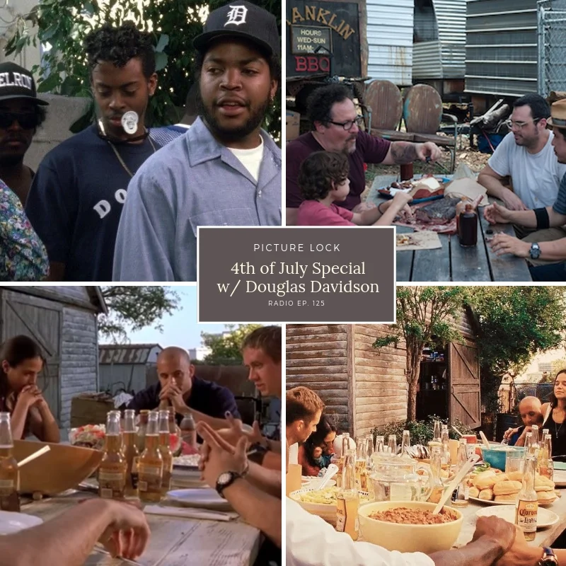 Picture Lock Radio: Ep. 125- 4th of July Special