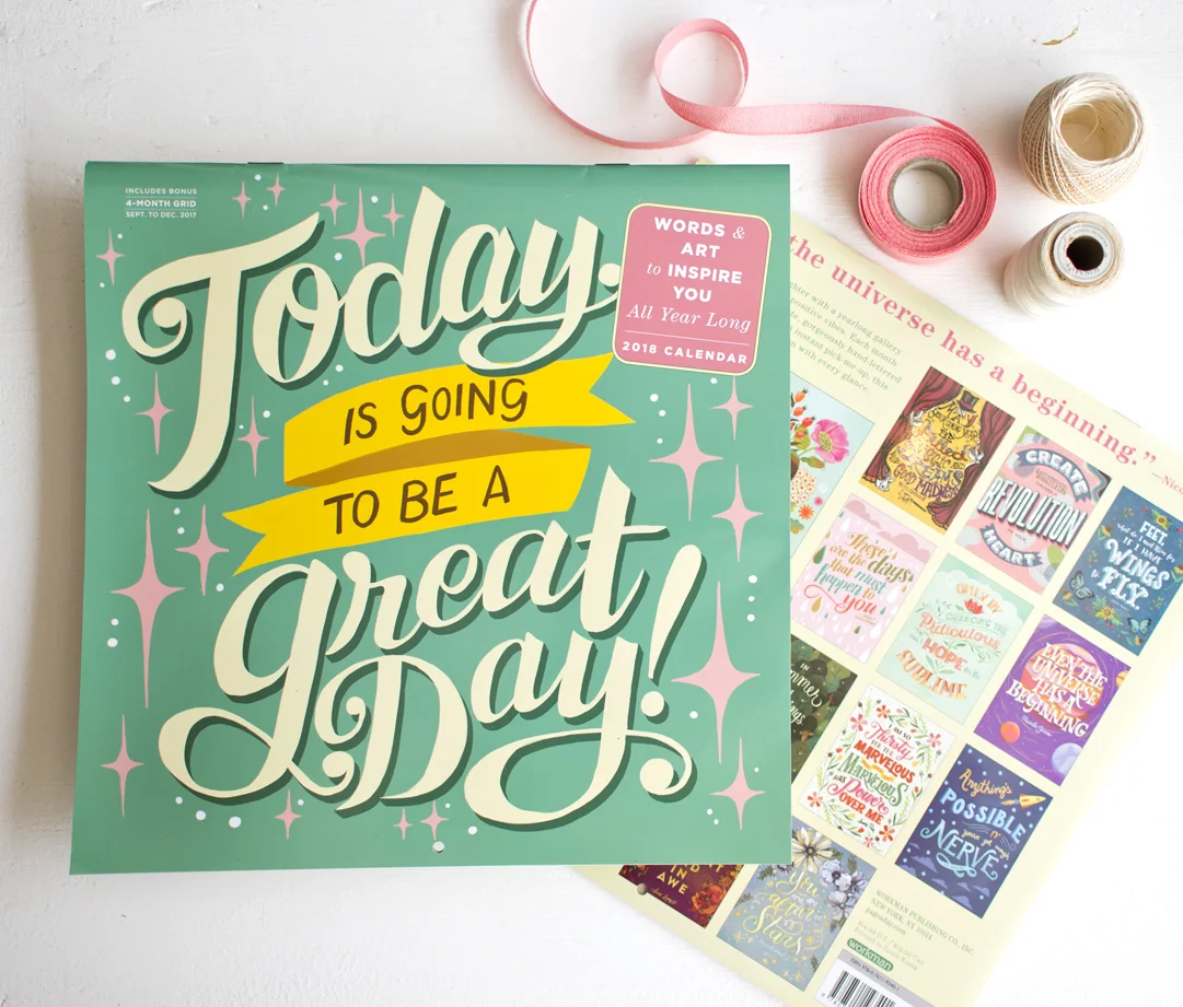 Illustration + Photo by Becca Cahan // Workman Publishing "Today is Going To Be a Great Day" 2018 Calendar