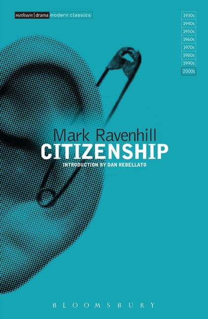 Intro to Mark Ravenhill: Citizenship (2015)