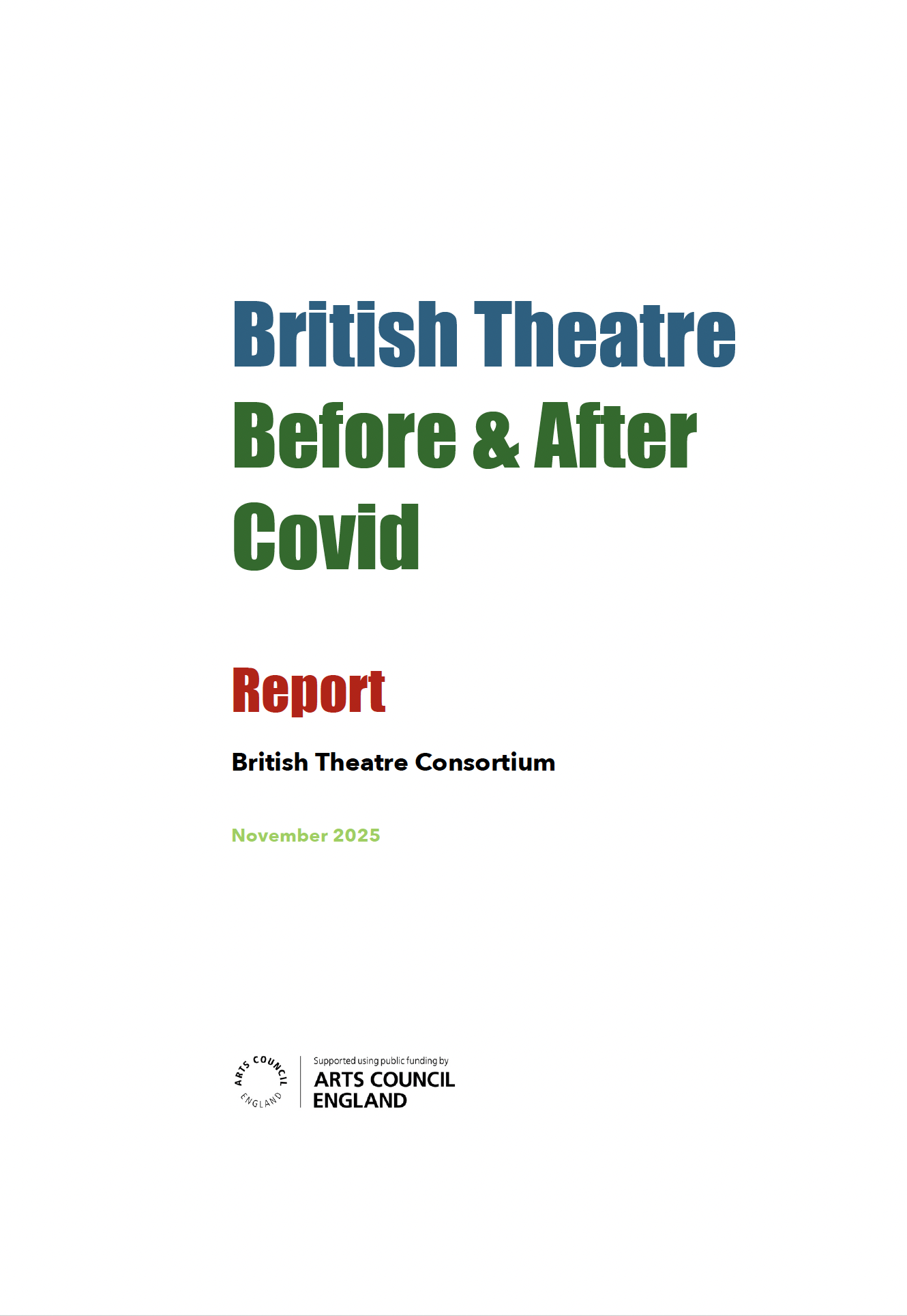 British Theatre Before &amp; After Covid (2025)