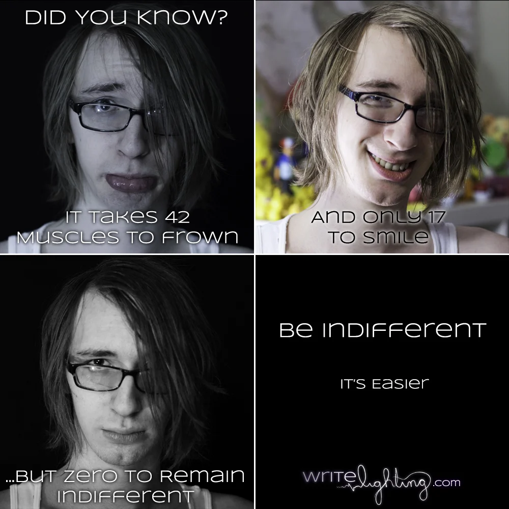Be Indifferent
