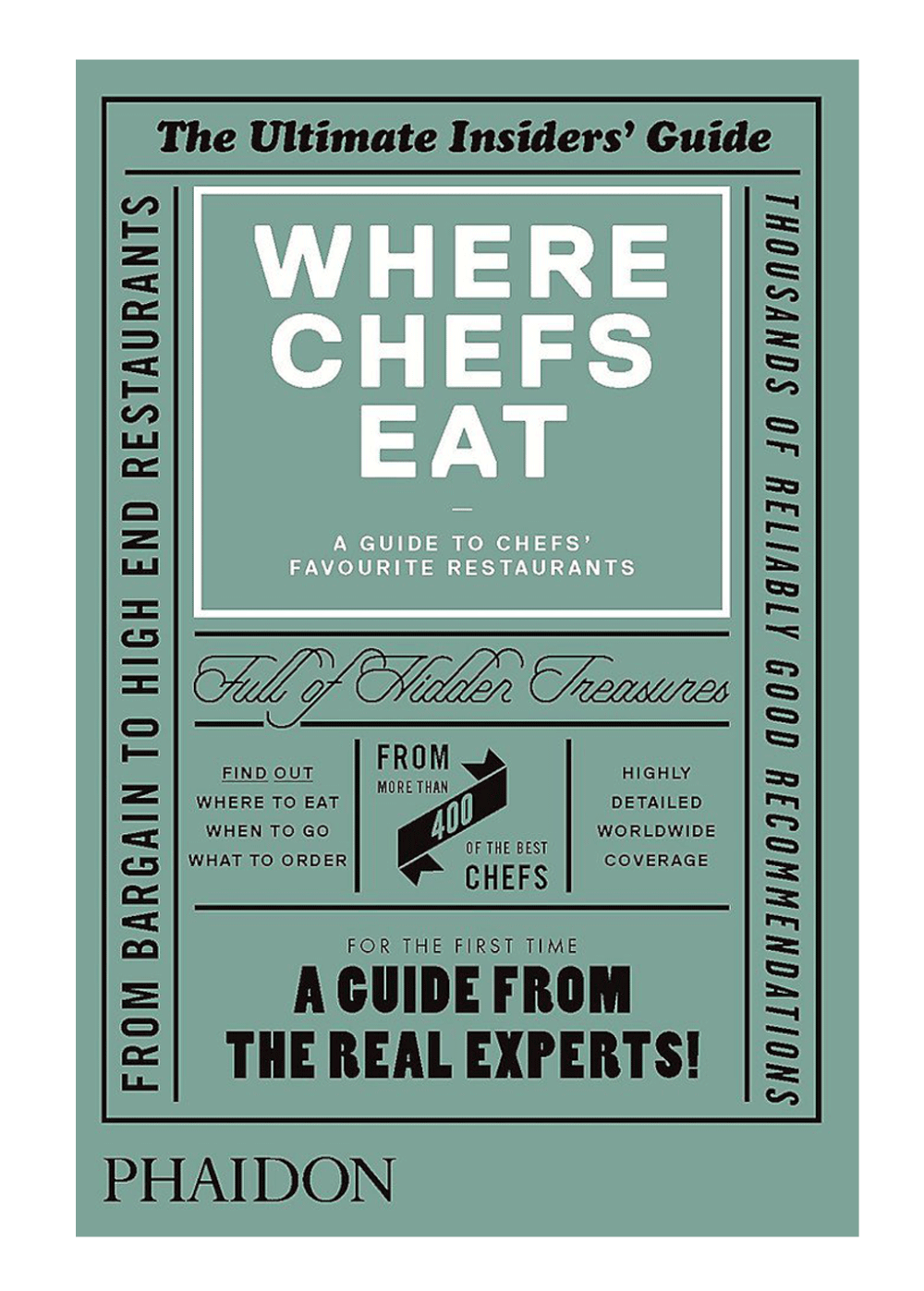 Where Chefs Eat: A Guide to Chefs' Favourite Restaurants