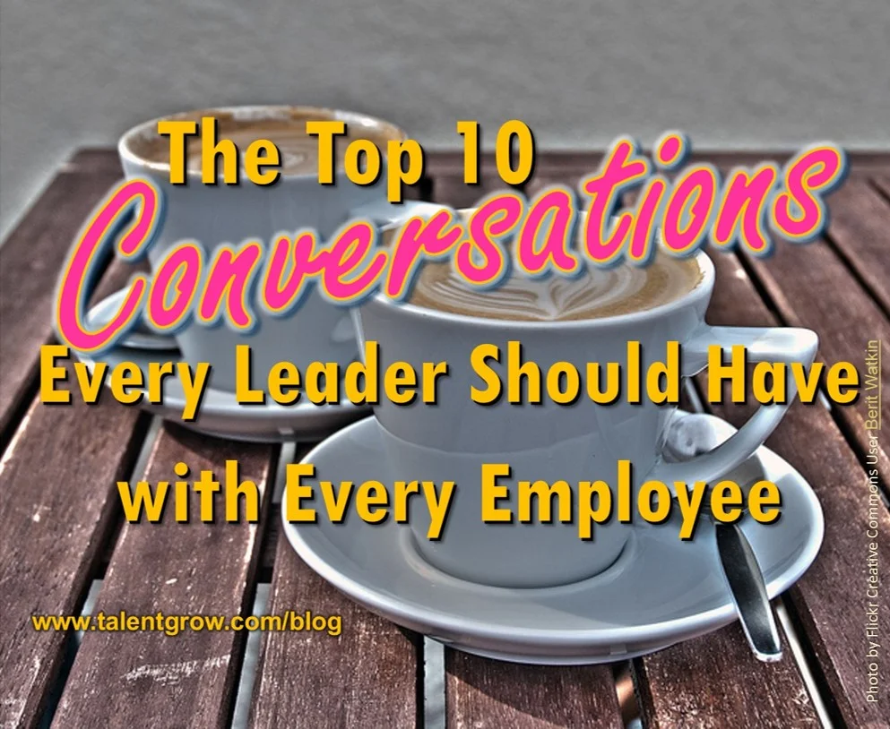 The Top 10 Conversations Every Leader Should Have with Every Employee