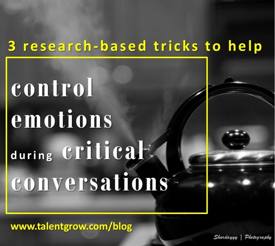 3 research-based tricks to help control emotions during critical conversations
