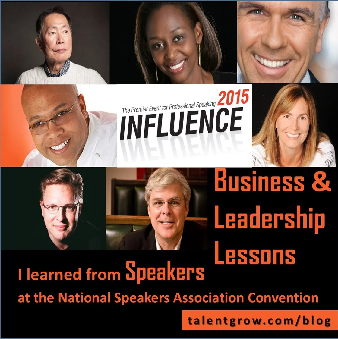 Business and Leadership Lessons I learned from Speakers at the National Speakers Association #Influence15 Convention in DC