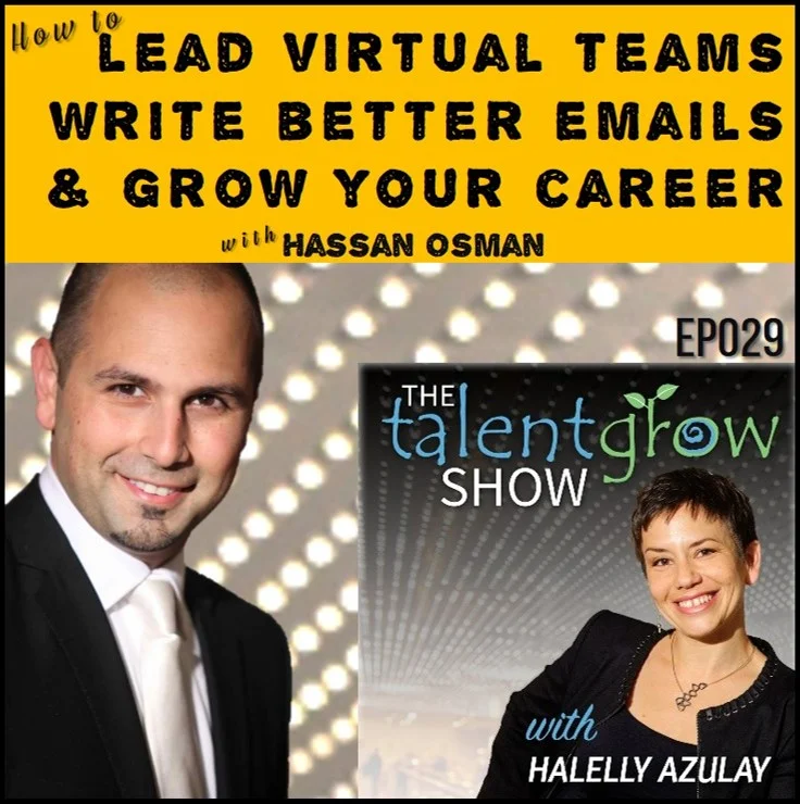 Ep029: How to lead virtual teams, write better emails, and grow your career by being a great corporate leader while writing books and blogs on the side with Hassan Osman