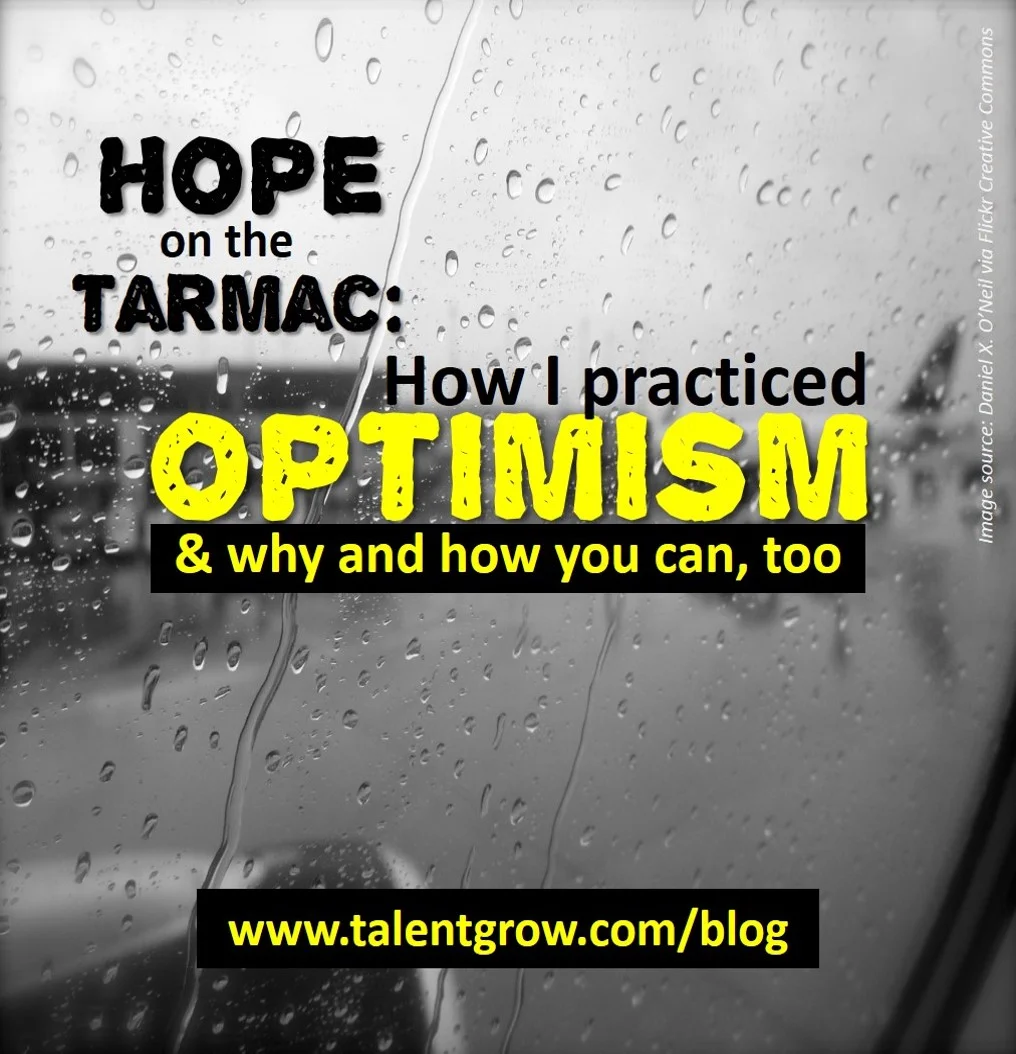 Hope on the tarmac: How I practiced optimism and why and how you can, too