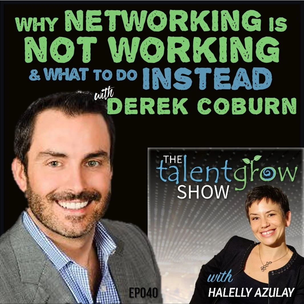 Ep40: Why networking is not working and what to do instead with Derek Coburn