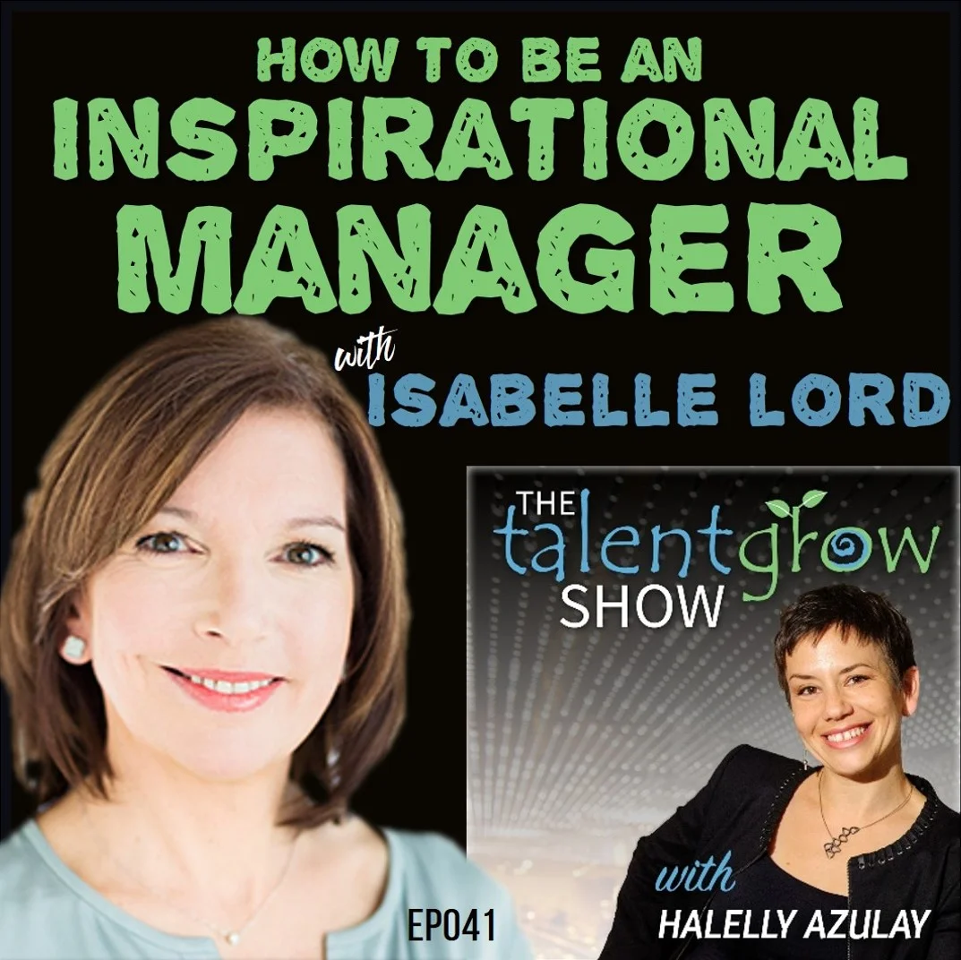 Ep041: How to be an inspirational manager with Isabelle Lord
