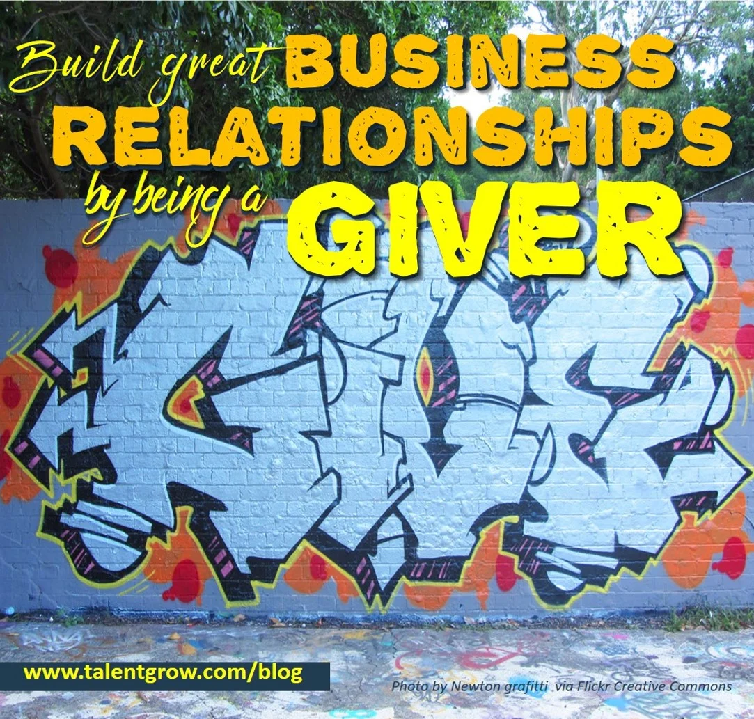 Build great business relationships by being a Giver
