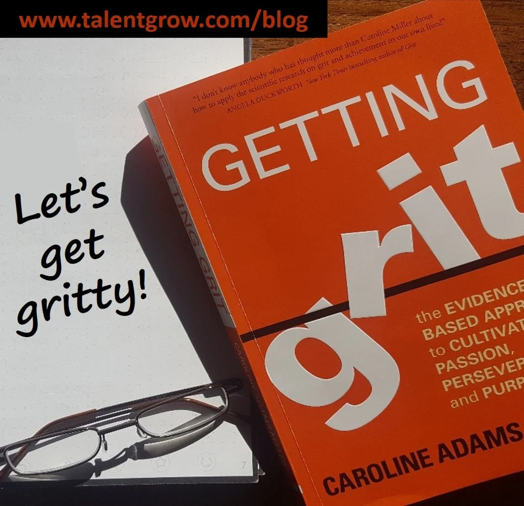 Let’s get gritty! (Book Review: Getting Grit by Caroline Adams Miller)