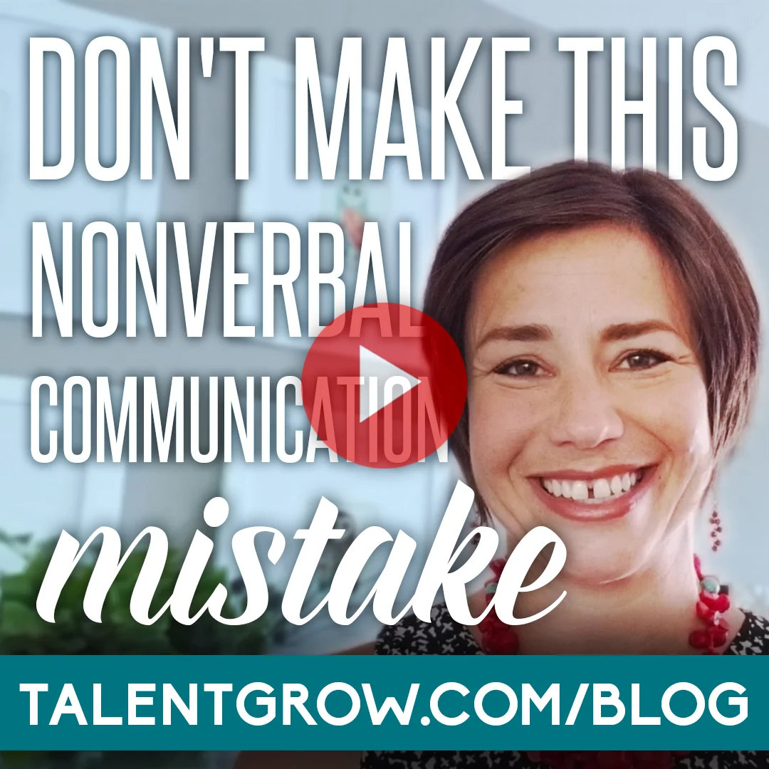 Don't make this nonverbal communication mistake [vlog]