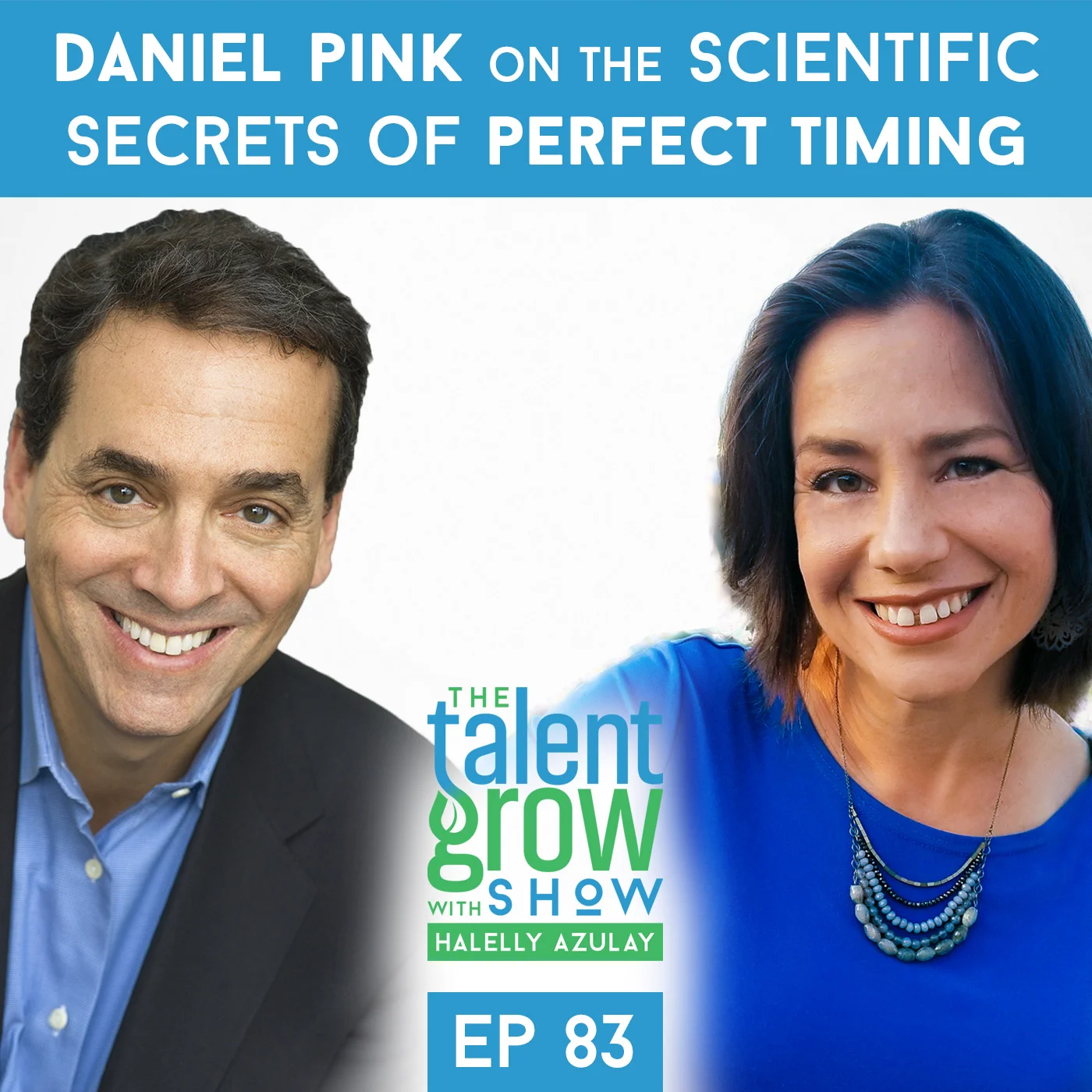 83: Daniel Pink on the Scientific Secrets of Perfect Timing