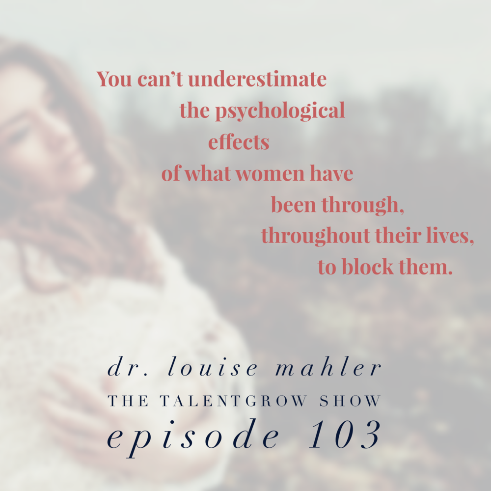 103: Resonate -- How to Use Vocal Intelligence and Body Language as a Leader with Dr. Louise Mahler