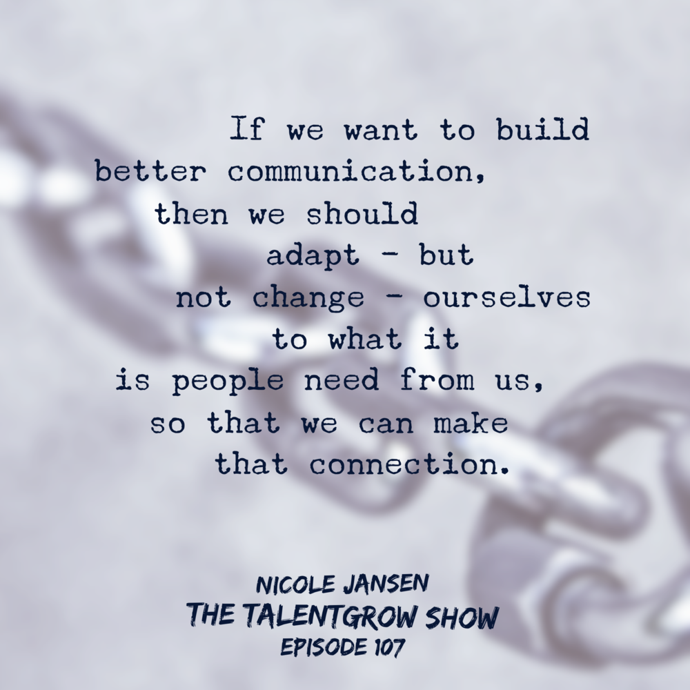 107: Leading and Communicating Effectively with Different Personality Types with Nicole Jansen