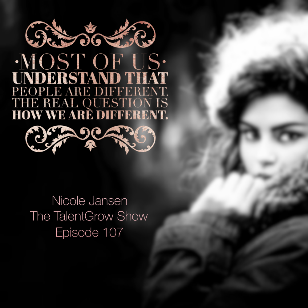 107: Leading and Communicating Effectively with Different Personality Types with Nicole Jansen