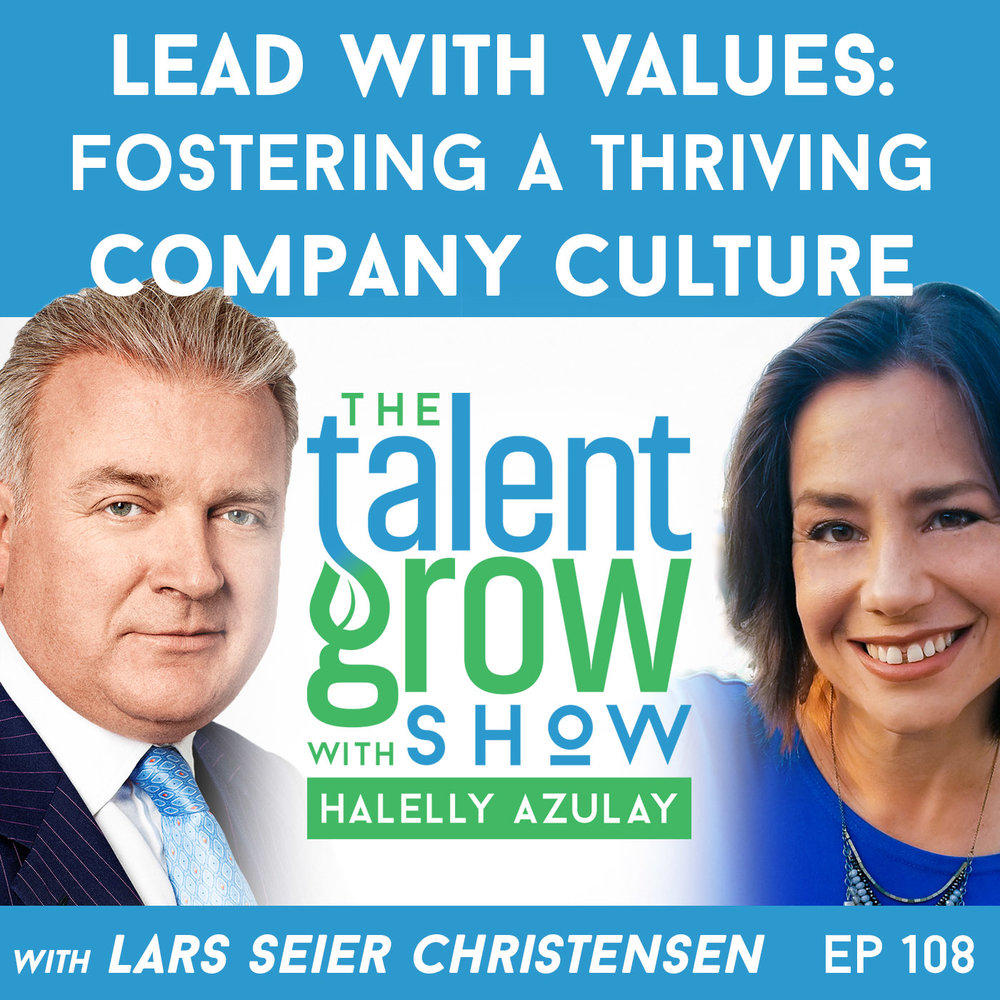 108: Lead with Values -- Fostering a Thriving Company Culture with Global Financial Magnate Lars Seier Christensen