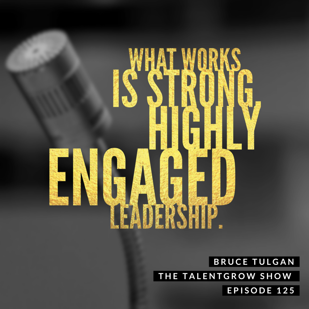 125: Navigating Generational Trends in the Workplace with Bruce Tulgan