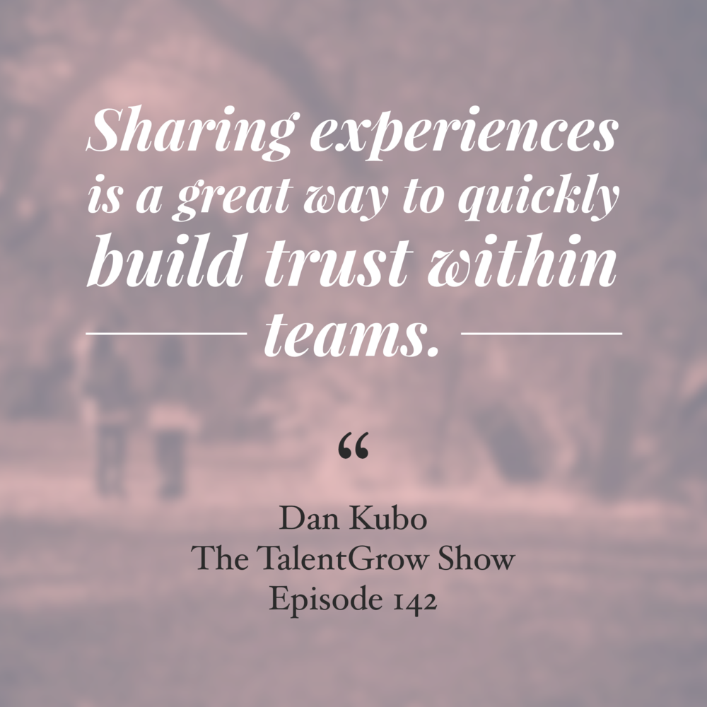 142: Leadership Lessons from a Personal Trainer -- Building a Highly Motivated Team with Dan Kubo